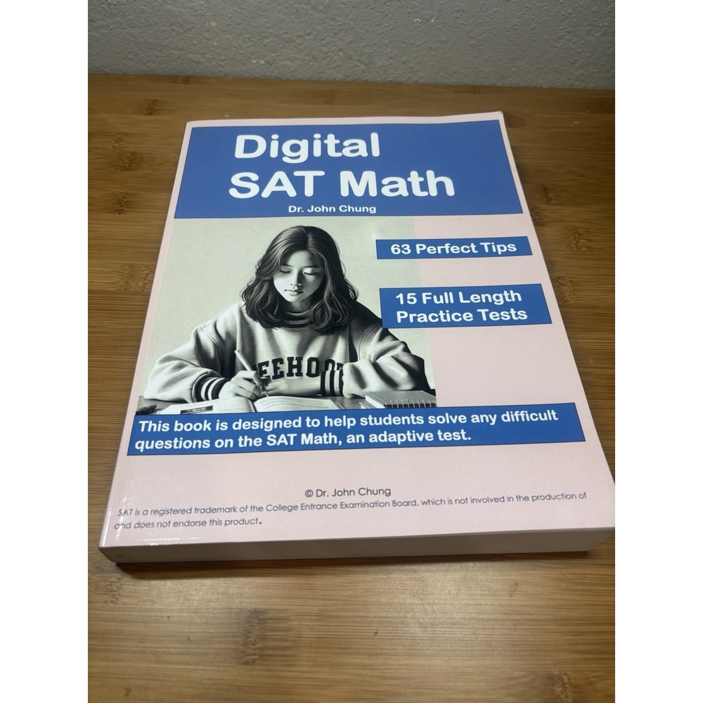JOHN CHUNG DIGITAL SAT MATH PAPERBACK 2025 63 PERFECT TIPS